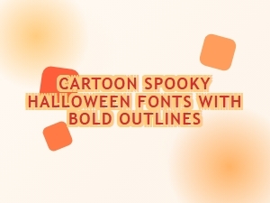 Bold Spooky Cartoon Fonts for Halloween