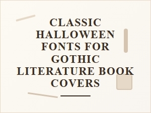 Classic Halloween Fonts for Gothic Book Covers