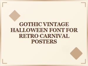 Gothic Vintage Halloween Font for Retro Carnival Posters